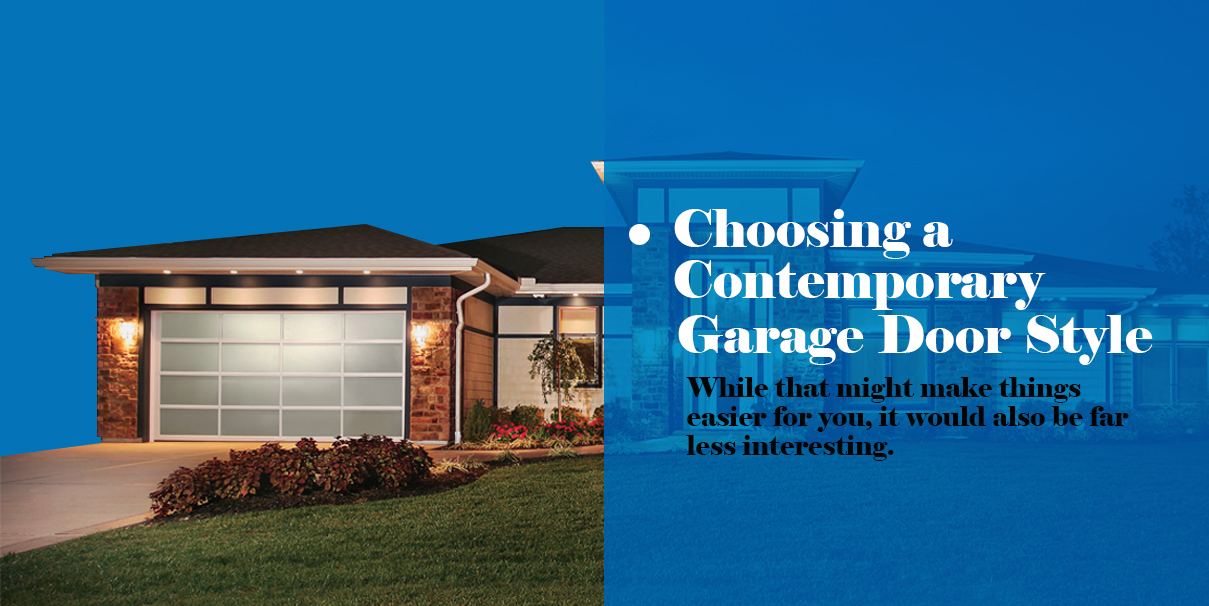 How to choose a contemporary garage door