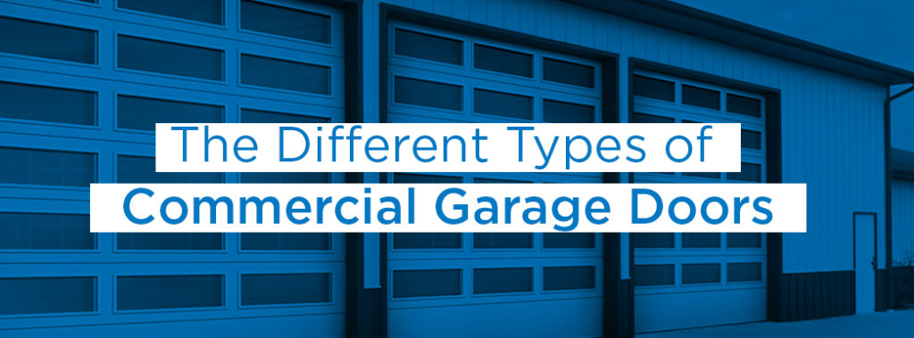 what are the different types of commercial garage doors