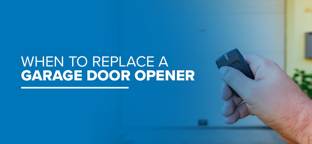 When to Replace a Garage Door Opener