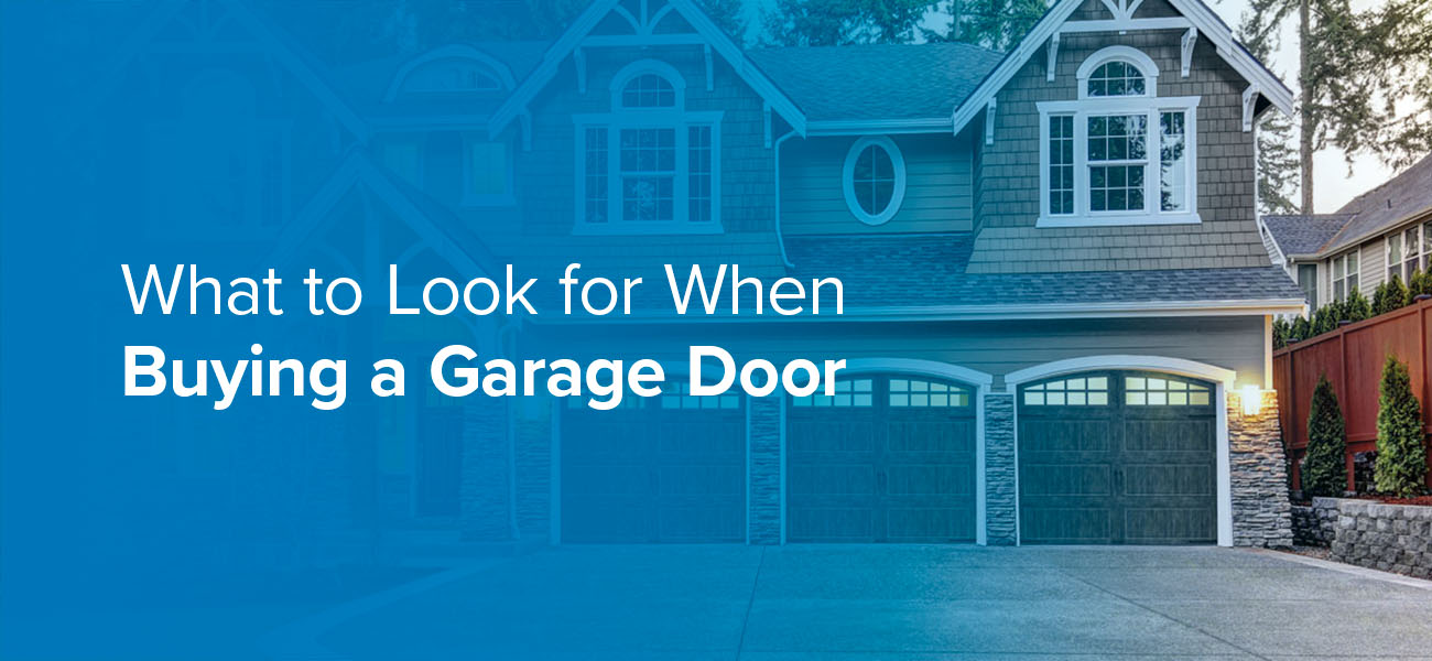 what to look for when buying a garage door